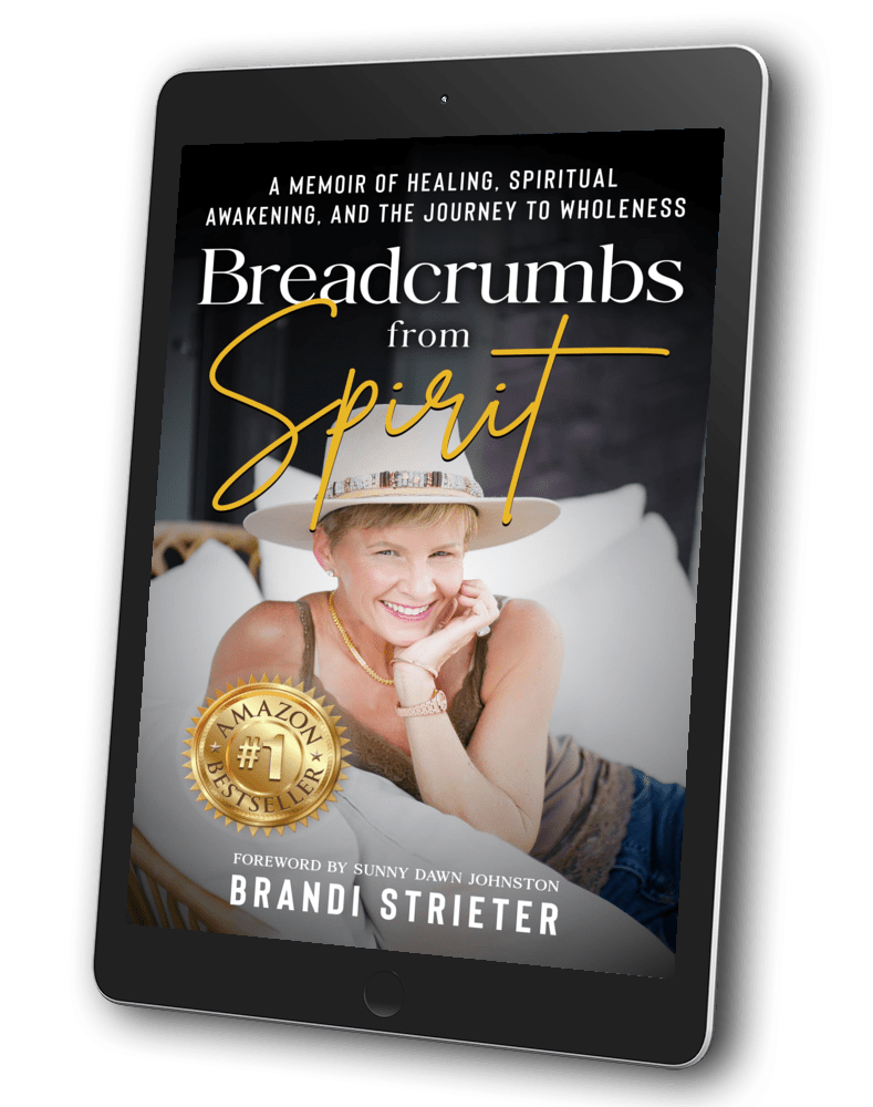 #1 Amazon Bestseller: The official cover for Brandi Strieter’s memoir, Breadcrumbs from Spirit, A Guide to Wholeness, Healing, and Spiritual Awakening